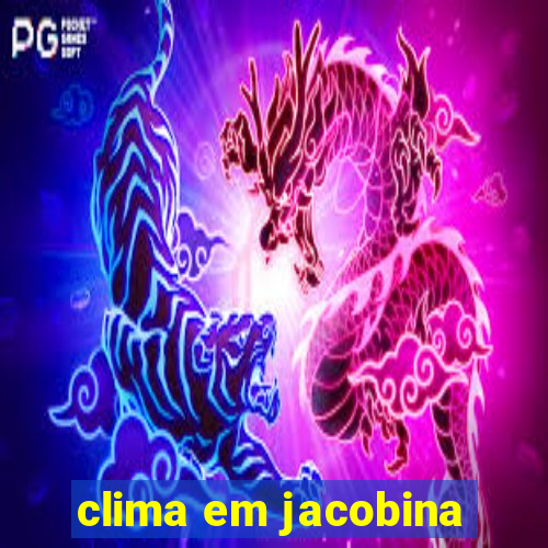 clima em jacobina